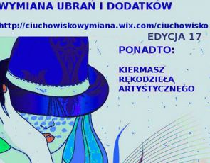 Ciuchowisko – edycja 17.