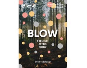 BLOW. Siła trendów