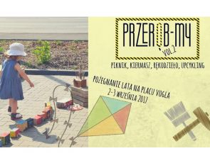 Przerób-My vol.2: Pożegnanie lata na Placu Vogla